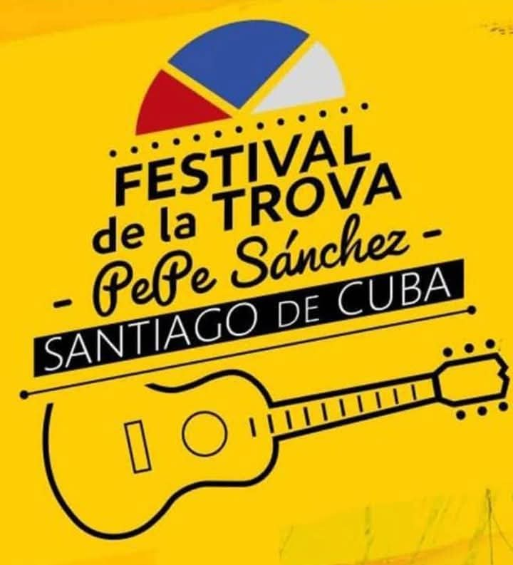 62 edición del Festival de la Trova " Pepe Sánchez "