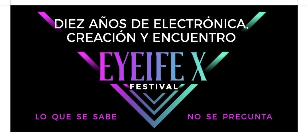X Edición del Festival Eyeife