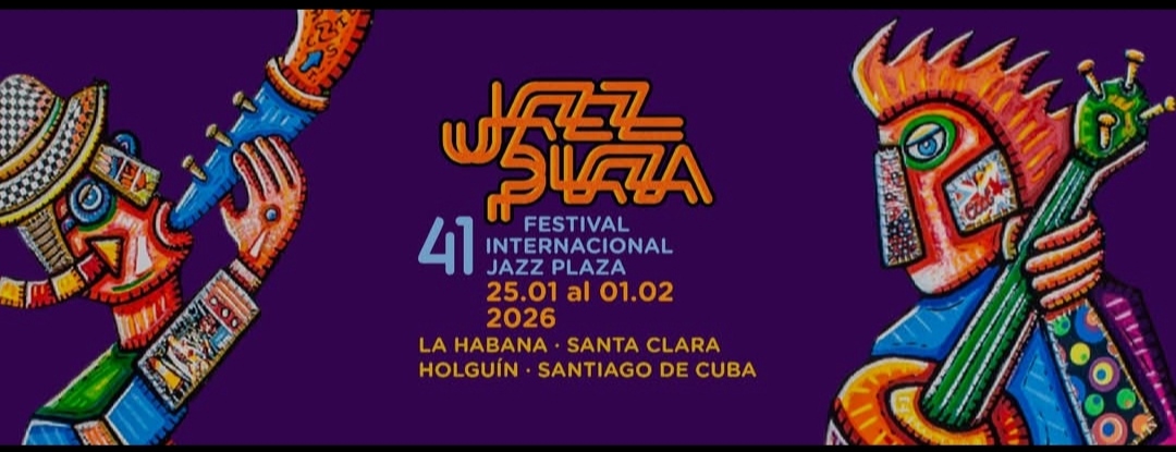 Faltan pocos días para la 41 Edición del Festival Internacional Jazz Plaza